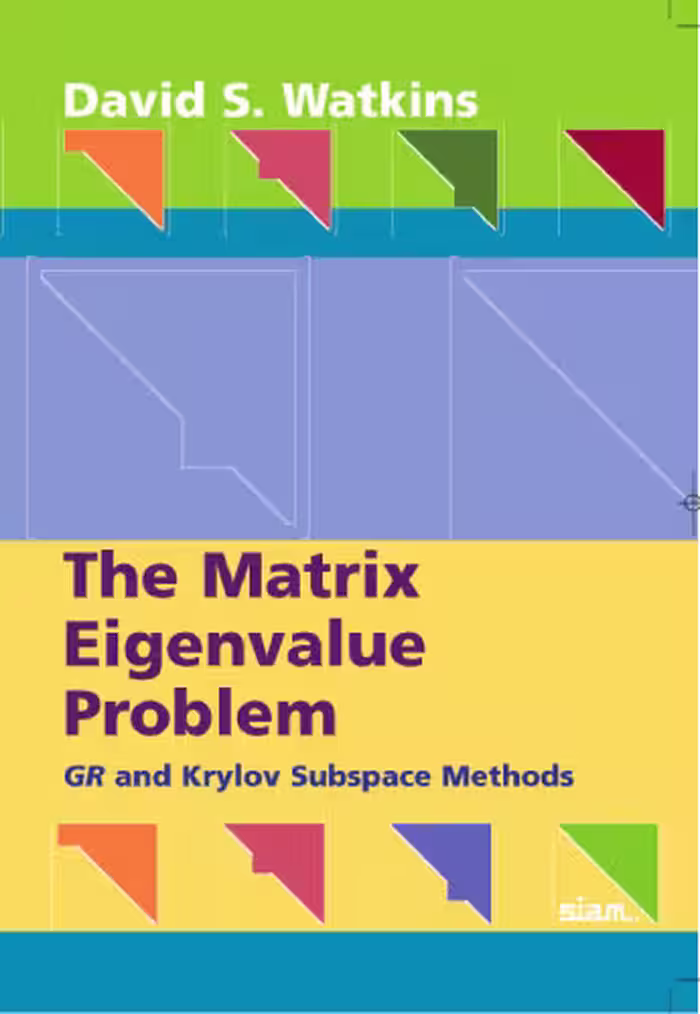 خرید و دانلود نسخه کامل کتاب The matrix eigenvalue problem: GR and Krylov subspace methods