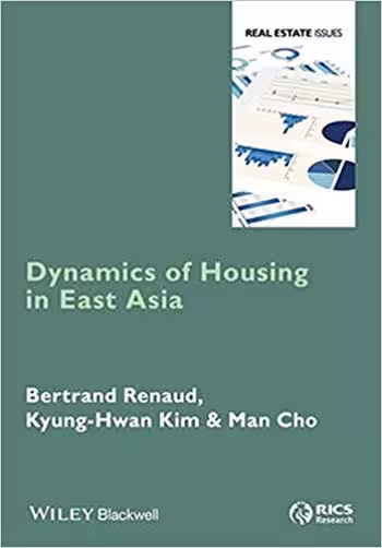 󾕇 دانلود کتاب Dynamics of Housing in East Asia - Real Estate Issues - دانلود کتاب های دانشگاهی