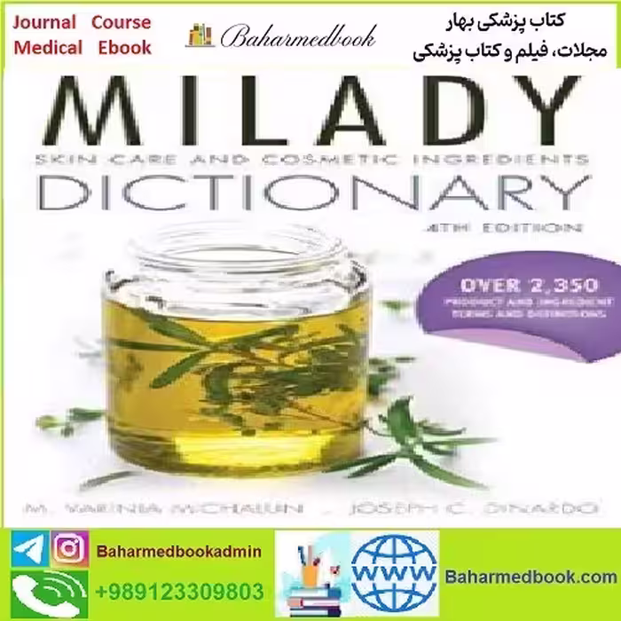 Milady's Skin Care and Cosmetic Ingredients Dictionary TRUE P