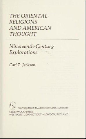 خرید و دانلود نسخه کامل کتاب The Oriental Religions and American Thought: Nineteenth-Century Explorations - Pdf