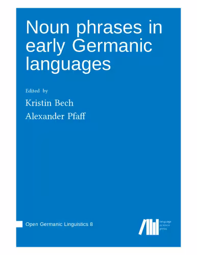 خرید و دانلود نسخه کامل کتاب Noun Phrases in Early Germanic Languages