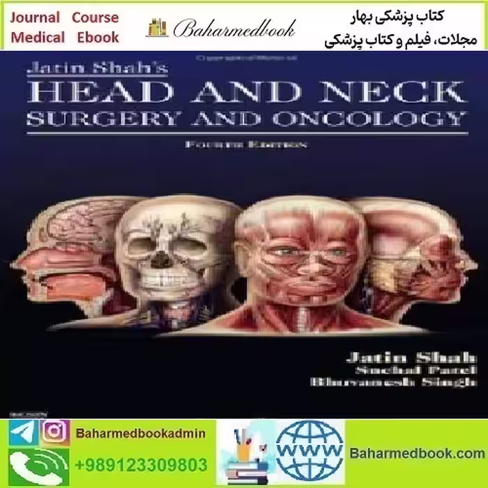 Jatin Shah's Head and Neck Surgery and Oncology 2012 TRU