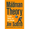 کتاب The Madman Theory اثر Jim Sciutto انتشارات Harper