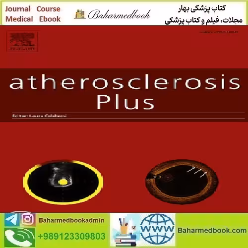 Atherosclerosis Plus Volume 55 2024 TRUE PDF price 6€ - کتاب پزشکی بهار