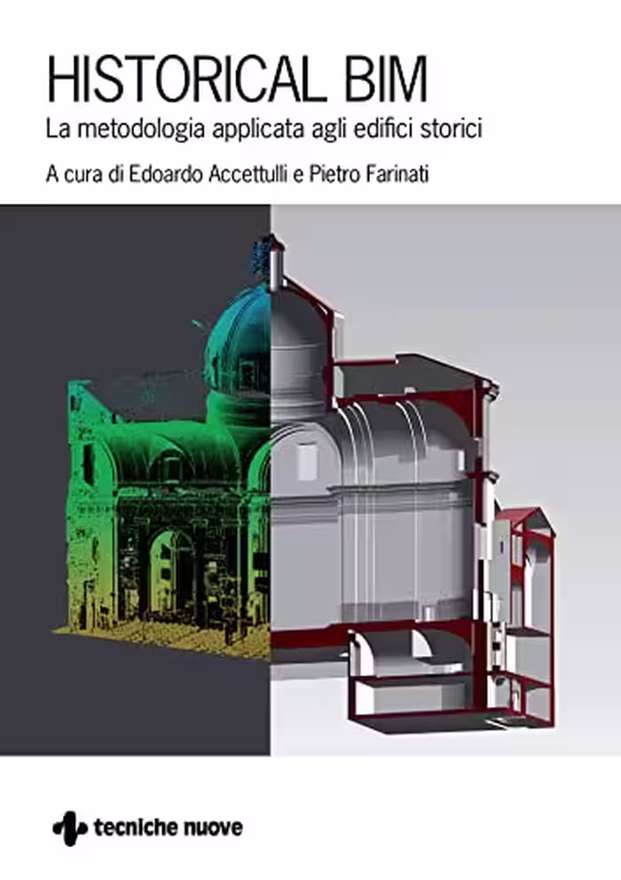 خرید و دانلود نسخه کامل کتاب Historical BIM: La metodologia applicata agli edifici storici (Italian Edition) - Pdf