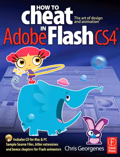 خرید و دانلود نسخه کامل کتاب How to Cheat in Adobe Flash CS4: The art of design and animation