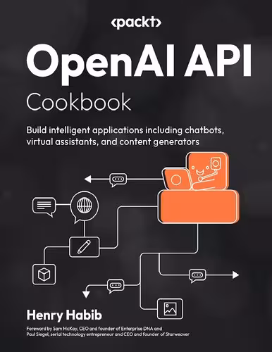 خرید و دانلود نسخه کامل کتاب OpenAI API Cookbook: Build intelligent applications including chatbots, virtual assistants, and content generators