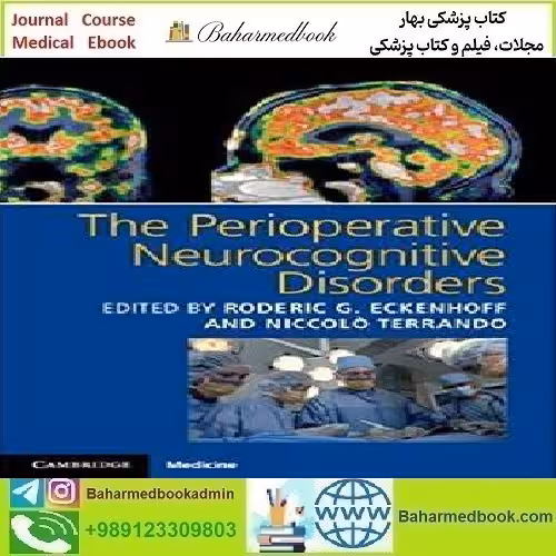 The Perioperative Neurocognitive Disorders 2019