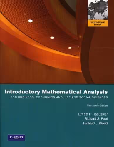 خرید و دانلود نسخه کامل کتاب Introductory Mathematical Analysis: For Business, Economics, and the Life and Social Scienece