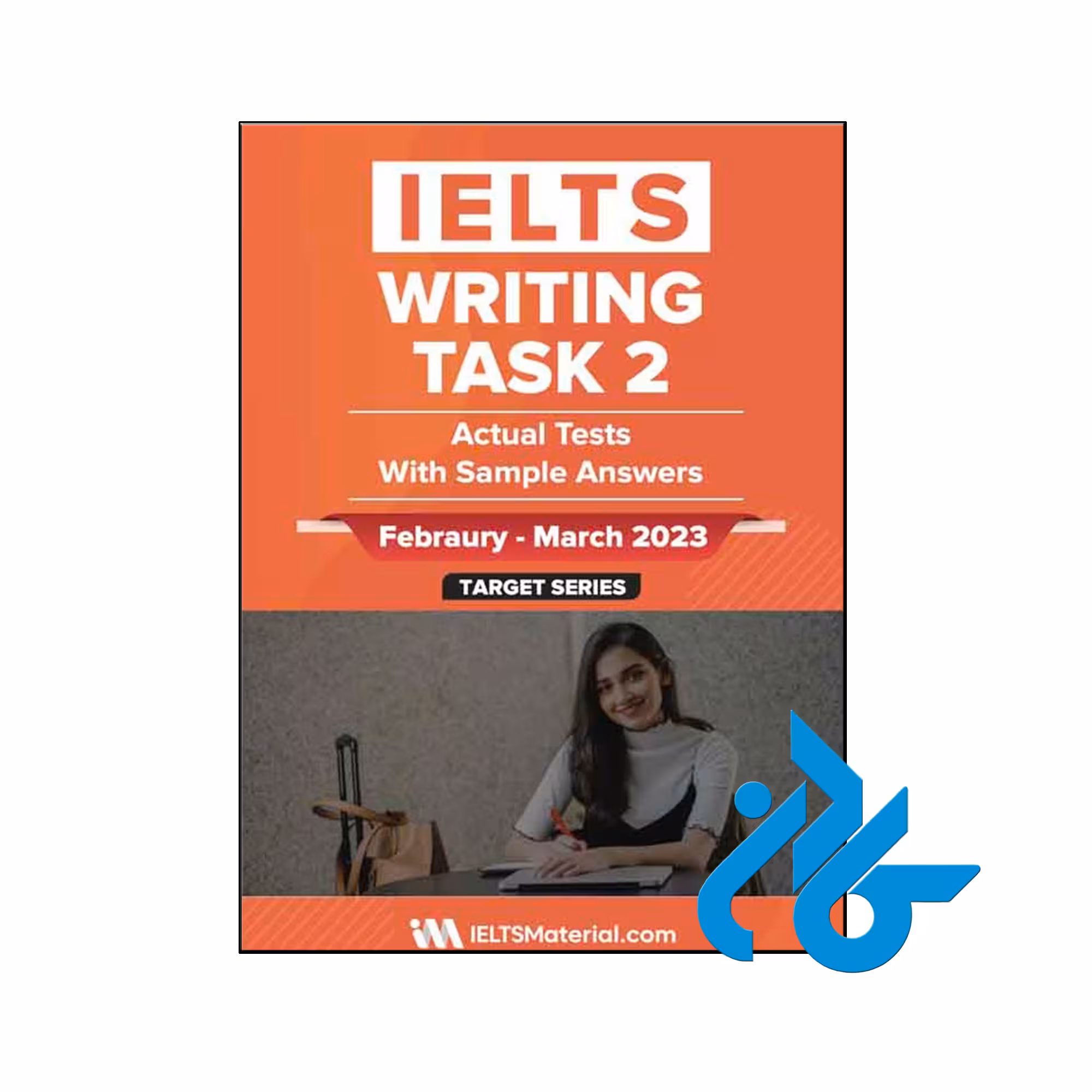 خرید و قیمت کتاب IELTS Writing Task 2 Actual Tests February March 2023 از فروشگاه کادن