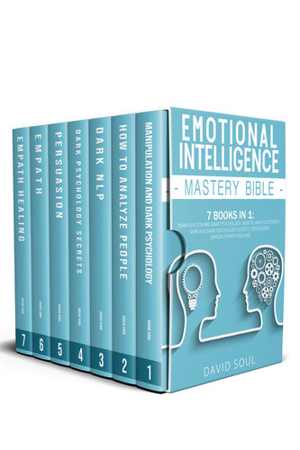 [EPUB] دانلود کتاب Emotional Intelligence Mastery Bible - 7 Books In 1 - Manipulation And Dark Psychology, How To Analyze People, Dark Nlp, Dark Psychology Secrets, Persuasion, Empath, Empath Healing., 2020