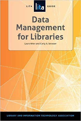 خرید و دانلود نسخه کامل کتاب Data Management for Libraries: A Lita Guide (Lita Guides)