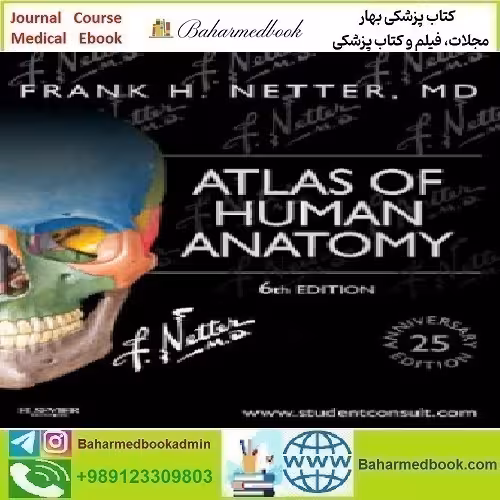 Atlas of Human Anatomy 2014 TRUE PDF price 1€ - کتاب پزشکی بهار