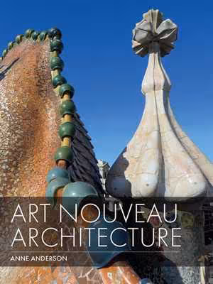 [EPUB] دانلود کتاب Art Nouveau Architecture, 2020
