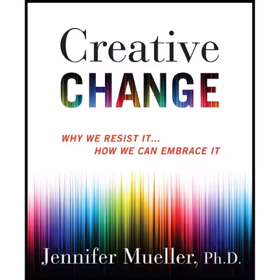 کتاب Creative Change اثر Jennifer Mueller انتشارات Houghton Mifflin Harcourt