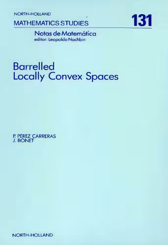 خرید و دانلود نسخه کامل کتاب Barrelled locally convex spaces
