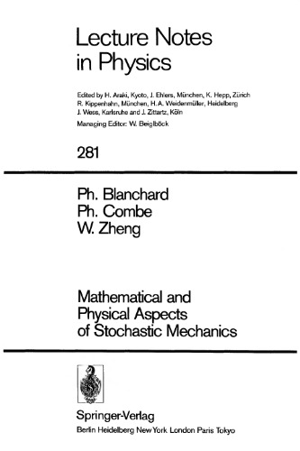 خرید و دانلود نسخه کامل کتاب Mathematical and Physical Aspects of Stochastic Mechanics