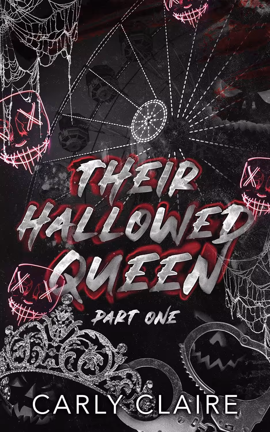 Their Hallowed Queen: Part One (Their Hallowed Queen Book 1)