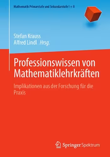 خرید و دانلود نسخه کامل کتاب Professionswissen von Mathematiklehrkräften: Implikationen aus der Forschung für die Praxis