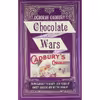 کتاب Chocolate Wars اثر Deborah Cadbury انتشارات HarperCollins UK