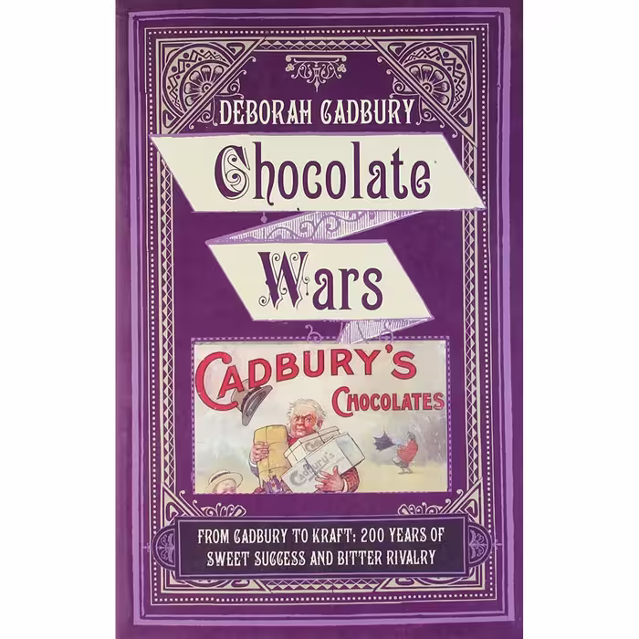 کتاب Chocolate Wars اثر Deborah Cadbury انتشارات HarperCollins UK