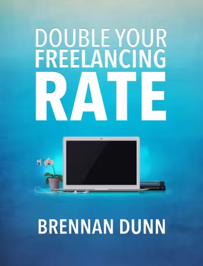 خرید و دانلود نسخه کامل کتاب Double Your Freelancing Rate