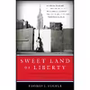 کتاب Sweet Land of Liberty اثر Thomas J. Sugrue انتشارات Random House Trade