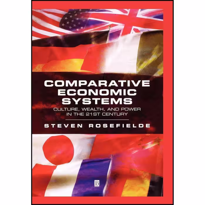 کتاب زبان اصلی Comparative Economic Systems اثر Steven Rosefielde