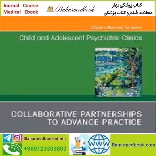 Child and Adolescent Psychiatric Clinics of North America Volume 3