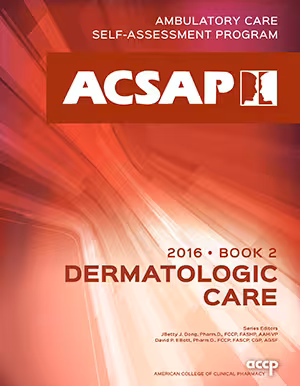 ACSAP 2016 Book 2 Dermatologic Care, - کتاب پزشکی بهار