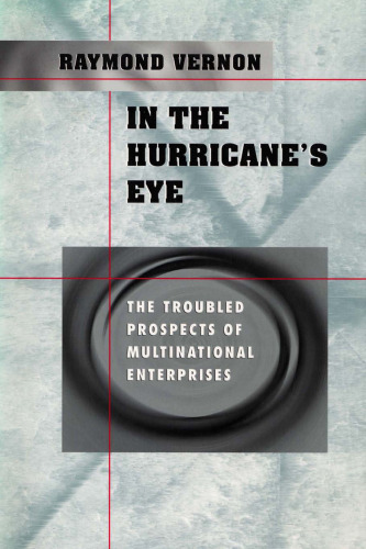 خرید و دانلود نسخه کامل کتاب In the Hurricane's Eye: The Troubled Prospects of Multinational Enterprises