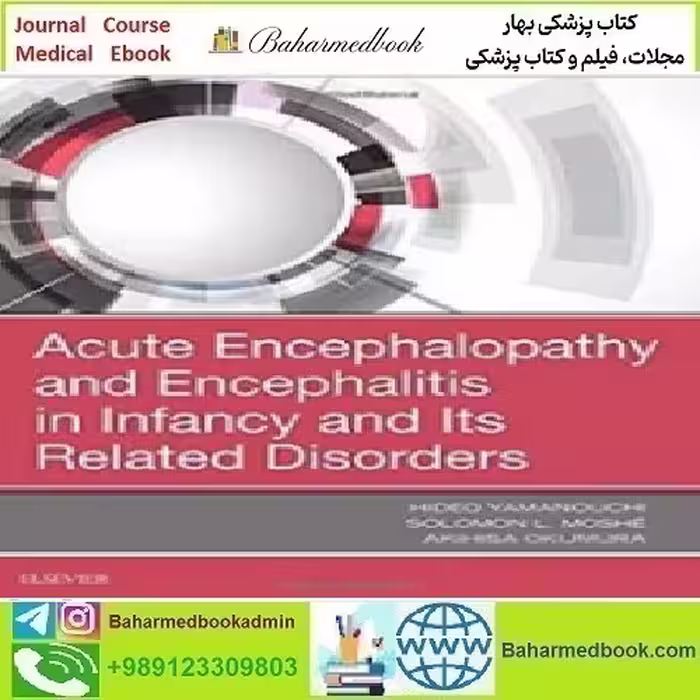 cute Encephalopathy and Encephalitis in Infancy and Its Related