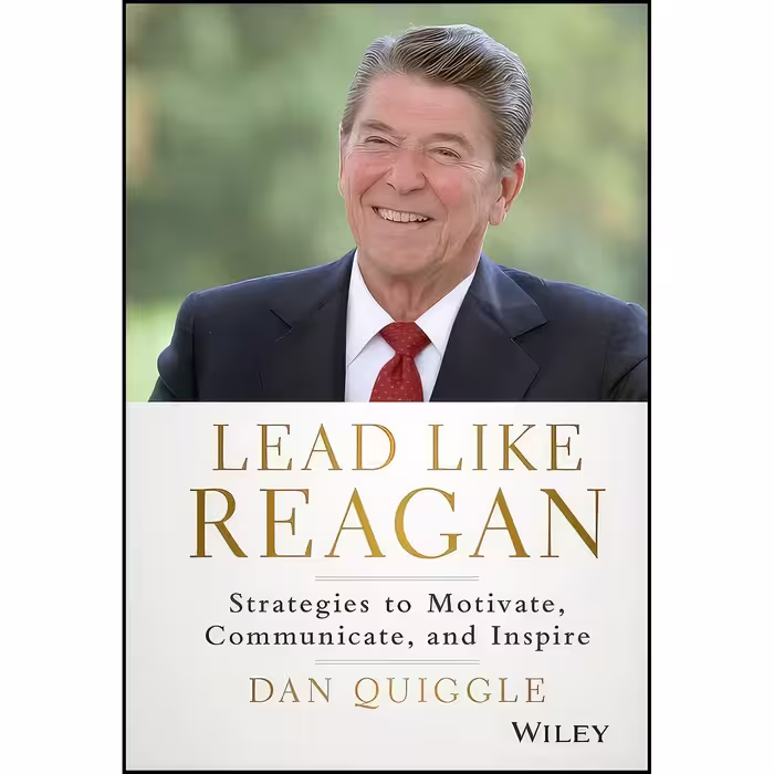 کتاب زبان اصلی Lead Like Reagan اثر Dan Quiggle