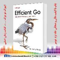 Efficient Go: Data-Driven Performance Optimization
