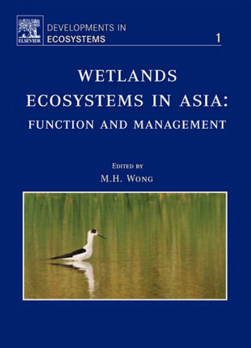 خرید و دانلود نسخه کامل کتاب WETLANDS ECOSYSTEMS IN ASIA FUNCTION AND MANAGEMENT