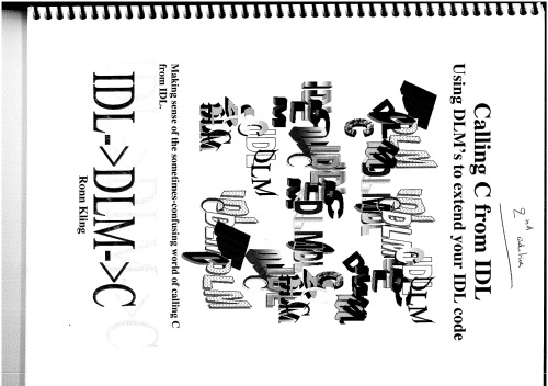 خرید و دانلود نسخه کامل کتاب Calling C and C from IDL: Making Sense of the Sometimes Confusing World of C and IDL