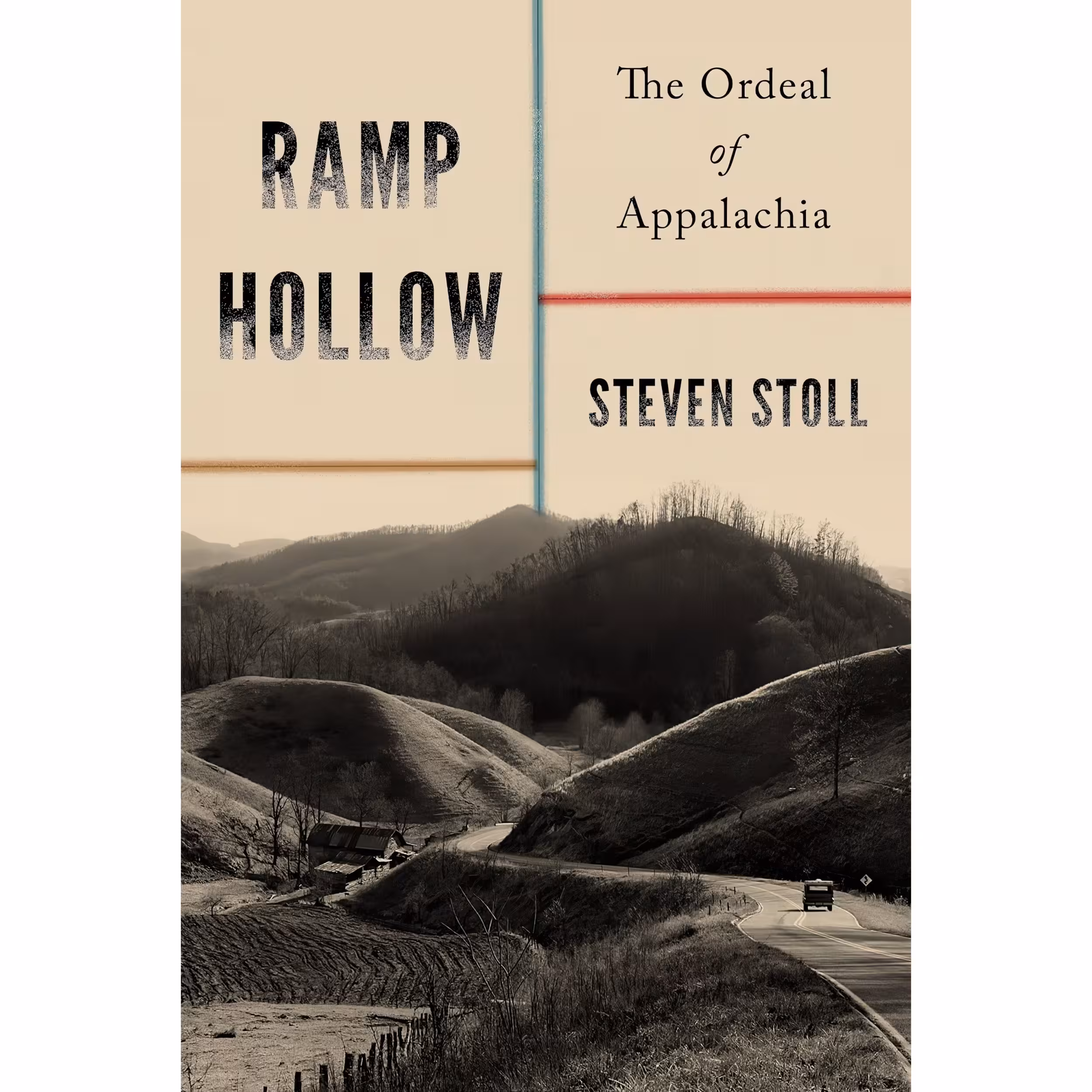 کتاب Ramp Hollow اثر Steven Stoll انتشارات Hill and Wang