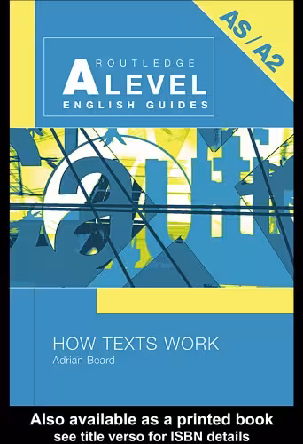 خرید و دانلود نسخه کامل کتاب How Texts Work (Routledge a Level English Guides)