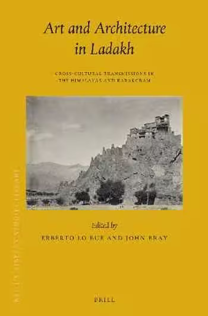 [PDF] دانلود کتاب Art And Architecture In Ladakh - Cross-Cultural Transmissions In The Himalayas And Karakoram, 2014
