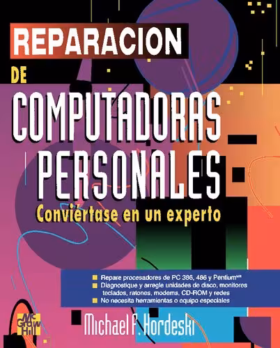 خرید و دانلود نسخه کامل کتاب Reparación de Computadoras Personales: Conviértase en un Experto