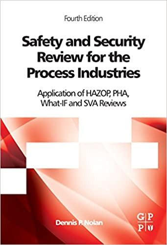  دانلود کتاب Safety And Security Review For The Process Industries - Application Of Hazop, Pha, What-If And Sva Reviews, 4th ed, 2014 - دانلود کتاب های دانشگاهی