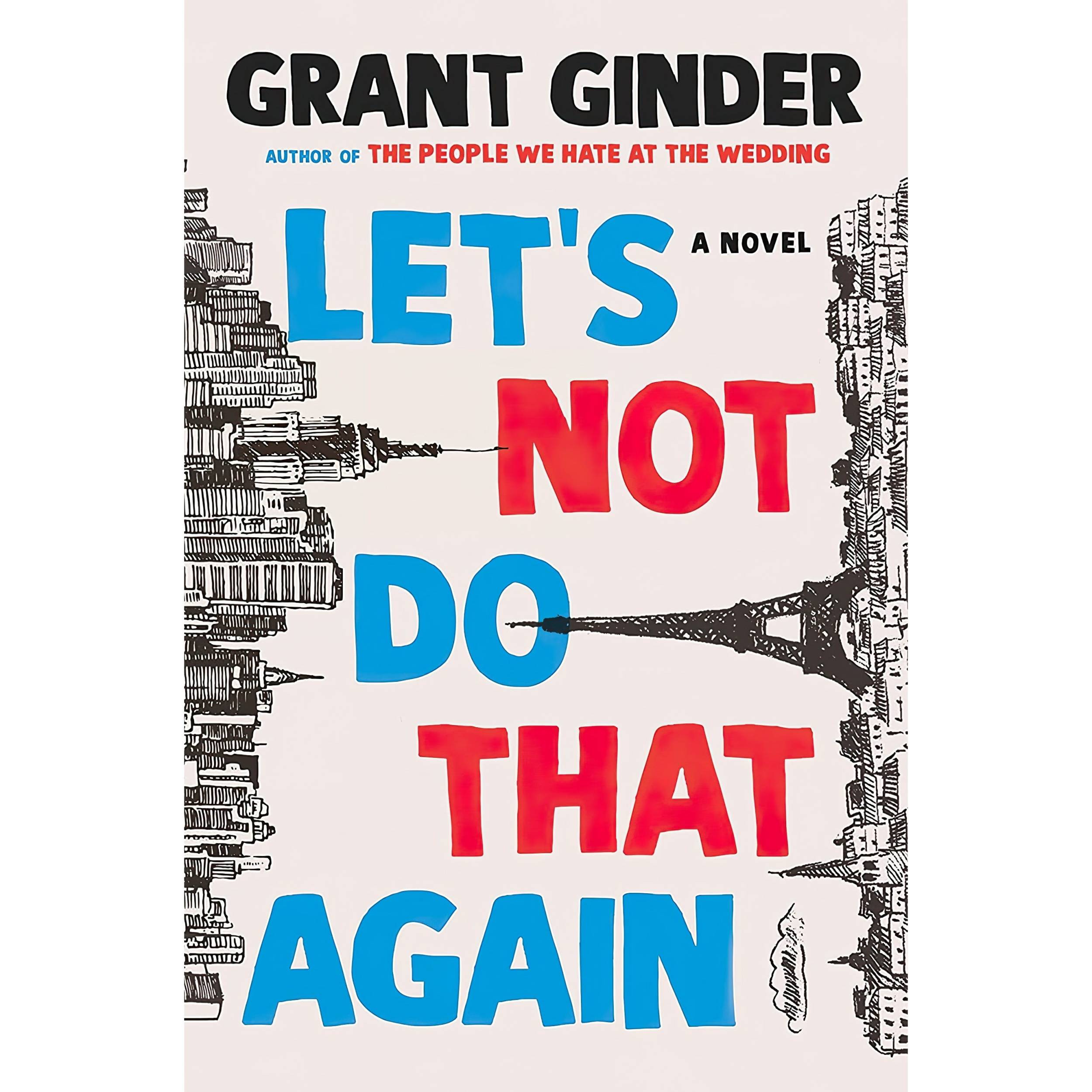 کتاب Lets Not Do That Again اثر Grant Ginder انتشارات Henry Holt and Co