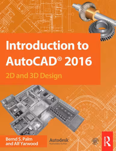 خرید و دانلود نسخه کامل کتاب Introduction to AutoCAD 2016: 2D and 3D Design