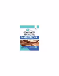 خرید و دانلود نسخه کامل کتاب Mathematics 41 Years (1978-2018) JEE Advanced (IIT-JEE)   17 yrs JEE Main (2002-2018)