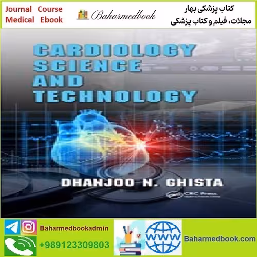 Cardiology Science and Technology TRUE PDF price 1€ - کتاب پزشکی بهار