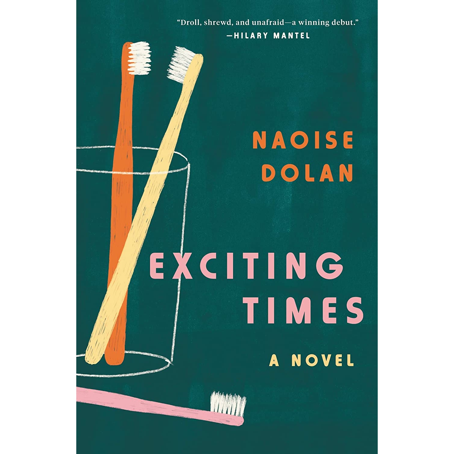 کتاب Exciting Times: A Novel- 2021 اثر Naoise Dolan انتشارات Ecco