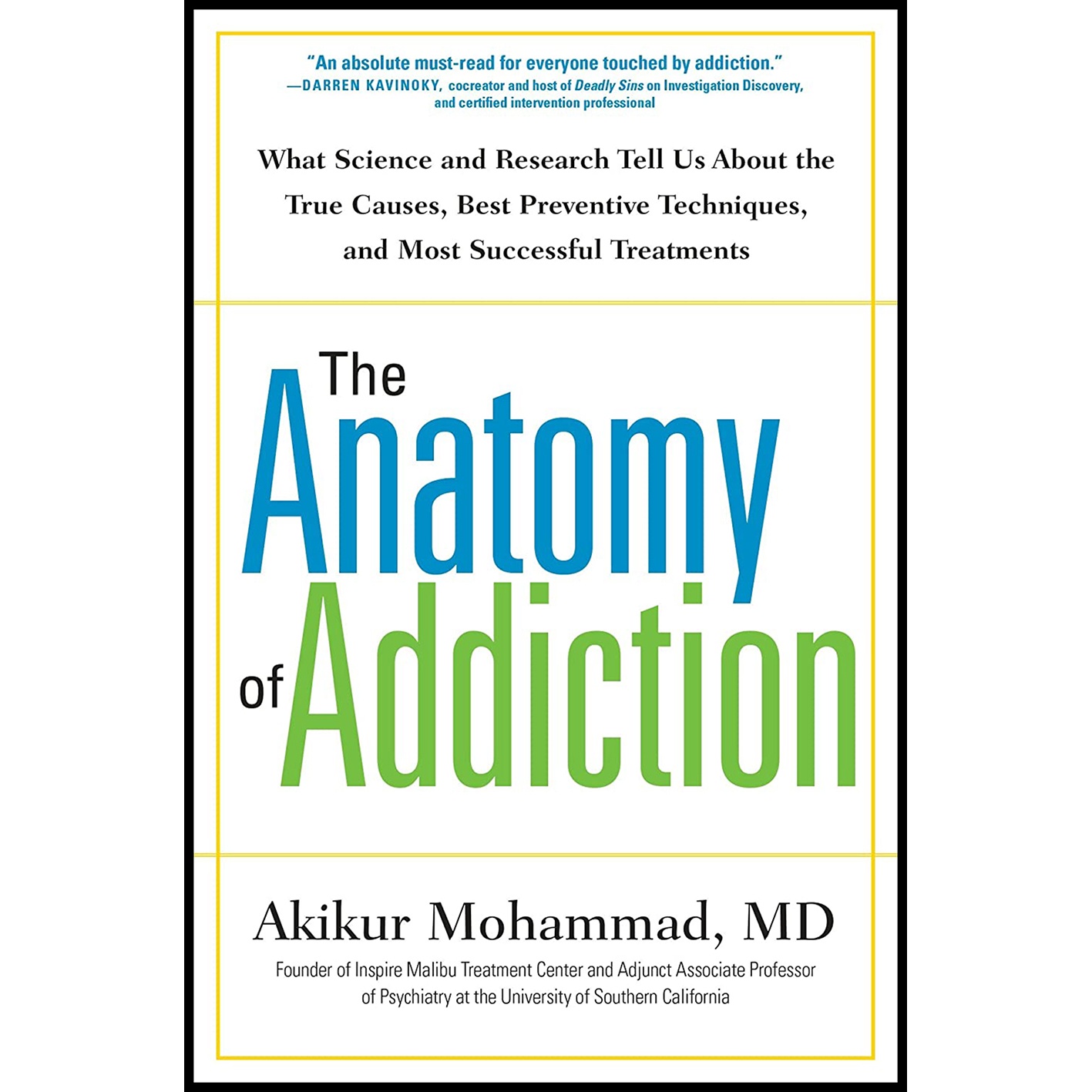 کتاب The Anatomy of Addiction اثر Akikur Mohammad MD انتشارات TarcherPerigee