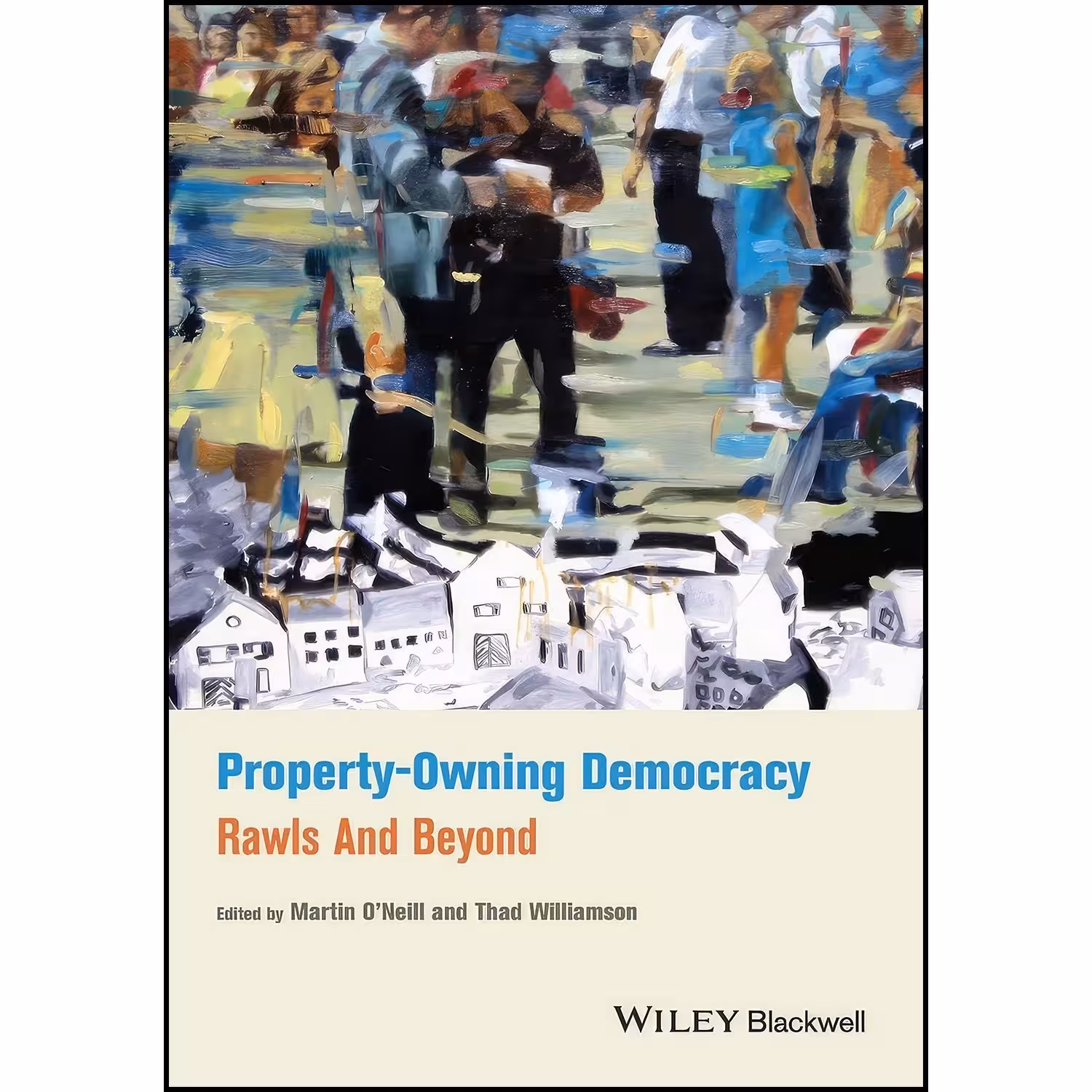 کتاب زبان اصلی PropertyOwning Democracy اثر Martin ONeill and Thad Williamson