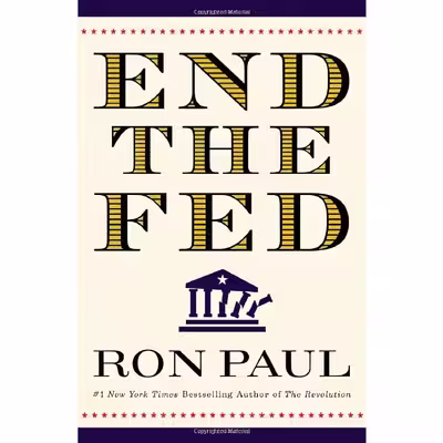 کتاب End the Fed اثر Ron Paul انتشارات Grand Central Publishing