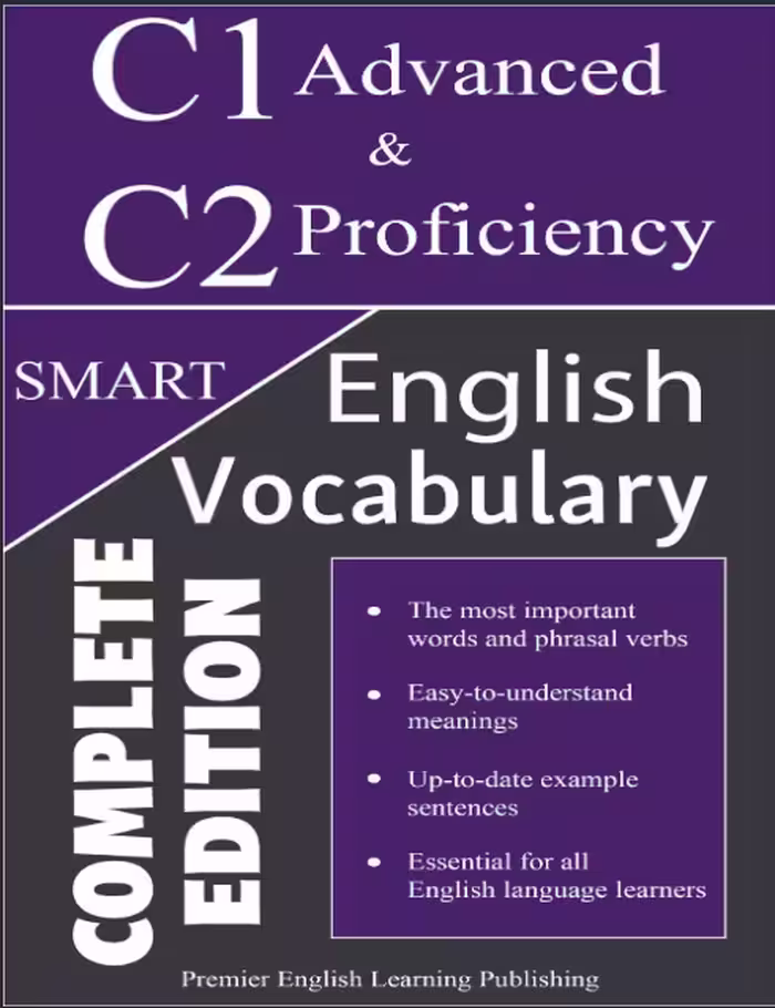 خرید و دانلود نسخه کامل کتاب English C1 Advanced and C2 Proficiency Smart Vocabulary (Complete Edition) -   PDF